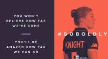 ECB Unveils New, Integrated ‘Go Boldy’ Campaign Ahead Of 2017 ICC Women’s World Cup