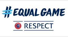 UEFA Launches #EqualGame Social Responsibility & Respect Campaign With Elite & Amateur Players