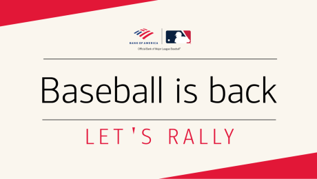 Bank Of America & Boys & Girls Clubs of America’s ‘Baseball Is Back, Let’s Rally’ MLB Cause Campaign