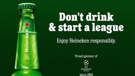 Don’t Drink & Start A League – Heineken & UEFA Champions League
