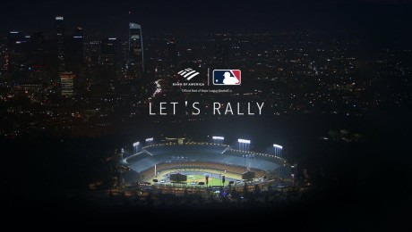 Let’s Rally – Bank Of America & Major League Baseball