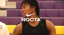 Nike & Drake’s NOCTA Collaboration Launches Basketball Collection Via Campaign Led By High School Basketball Phenom DJ Wagner