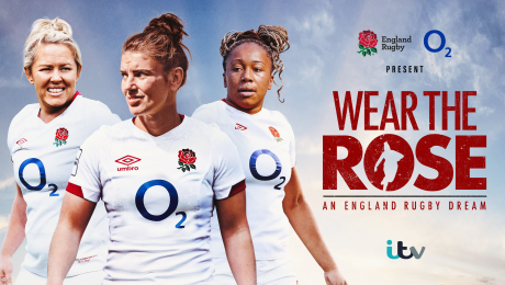 O2’s ‘Red Roses: An England Rugby Dream’ Leverages England Rugby Partnership Around The Women’s Rugby World Cup