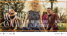 Nostalgic & Theatrical VRC ‘The World Can Wait’ Campaign Promotes The Melbourne Cup Carnival