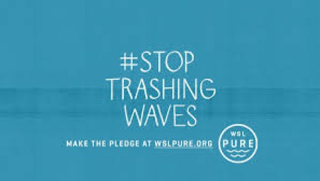 WSL Inspires/Educates Via Ocean Ecology ‘Stop Trashing Our Waves’ Work, Pledge & Paddle Out With Surfrider Foundation