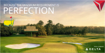 Delta Aims To Build Brand Overseas Via International-Only 'Perfection' Activation Of 2018 Masters Tournament